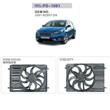 Load image into Gallery viewer, Auto Radiator Cooling Fan Ford Focus JX618C607DA Radiator Cooling Fan Module for Ford Focus 2019