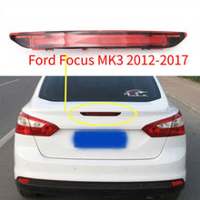 Load image into Gallery viewer, Rear Bumper Third Brake Light for Ford Focus MK3 2012-2017 High Mount Stop Lamp Additional Brake Light BM51-13A601-AC BM51-13A601-AD BM51-13A601-AE